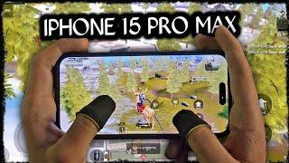 IPHONE 15 PRO MAX  PUBG MOBILE 4-FINGERS CLAW HANDCAM