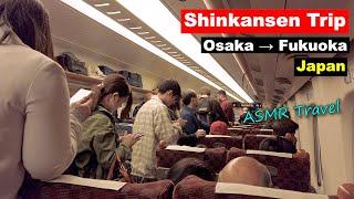 Osaka to Fukuoka Bullet Train, ASMR ️ Explore Japan Trip Travel Vlog, Episode 24