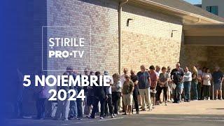 Știrile PRO TV - 5 Noiembrie 2024