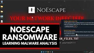 Malware Analysis 101: with NoEscape Ransomware