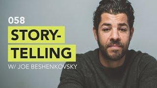 Ground Up 058 - Storytelling w/ Joe Beshenkovsky