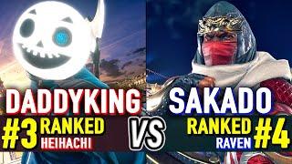 T8  DADDYKING (#3 Ranked Heihachi) vs SAKADO (#4 Ranked Raven)  Tekken 8 High Level Gameplay