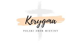 Kerygma Polski Zbór Misyjny - Transmisja na Żywo