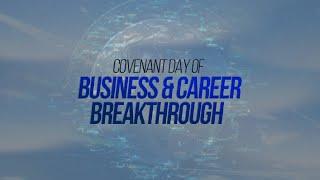 COVENANT DAY OF BUSINESS & CAREER BREAKTHROUGH SERVICE | 9, MARCH 2025 | LIVING FAITH CHURCH GOSHEN