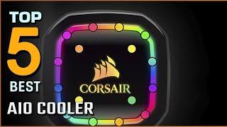 Top 5 Best Aio Coolers for CPU/GPU/Threadripper & Gaming [Review 2023] - RGB & Liquid Coolers