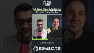 Web Design Allows Richard to Live the American Dream While Never Having Set Foot in America