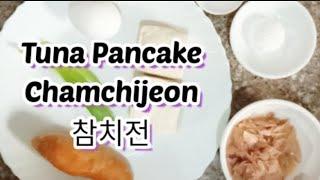 Tuna Pancake [Chamchijeon] 참치전