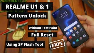 Realme U1 Pattern Unlock Without Test Point Using Sp Flash Tool Free Method Working 100% tested 2021