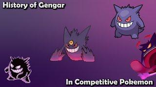 How GREAT was Gengar ACTUALLY - History of Gengar in Competitive Pokemon