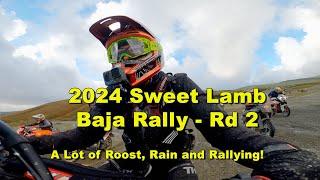 2024 Sweet Lamb Baja Rally - Rd 2 - Roost, Rain and rallying!