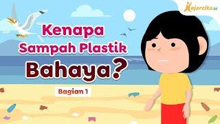 Kenapa Sampah Plastik Berbahaya?