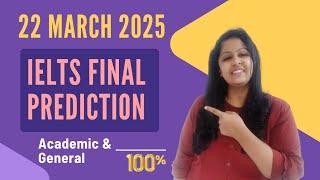 22 MARCH 2025 IELTS FINAL PREDICTION WLRS| Academic & General #ielts #22marchieltsexamprediction2025