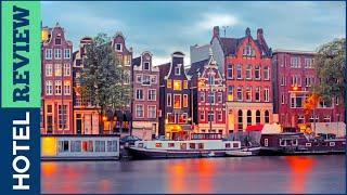 Amsterdam: Best Affordable Hotels In Amsterdam (2023)