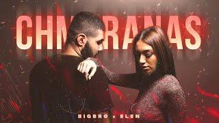 BigBro - Chmoranas / feat. Elen