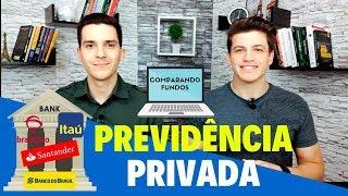 PREVIDÊNCIA PRIVADA! SAIBA COMO FUNCIONA. Aprenda a comparar os Fundos.