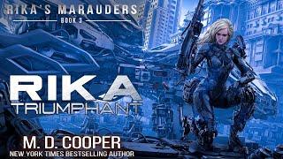 Rika Triumphant - A Tale of Mechanized Infantry and Daring Hijinks - BOOK 3 of 7