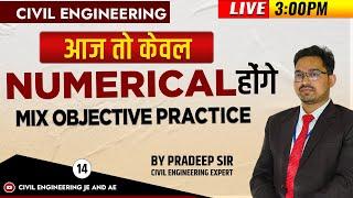 14   | NUMERICAL MIX OBJECTIVE PRACTICE  |CIVIL ENGINEERING | BTSE-JE 2023 | SSC-JE 2023 | RRB-JE