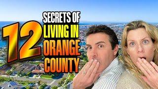 12 Things No One Tells You About Living in Orange County California