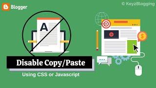 How to Disable Copy Paste in Blogger? | Disable text selection | Disable Right click