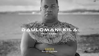 Savuto - Daulomani Kila FEAT. Sassy (Official Audio)