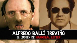 Alfredo Ballí Treviño, el origen de Hannibal Lecter