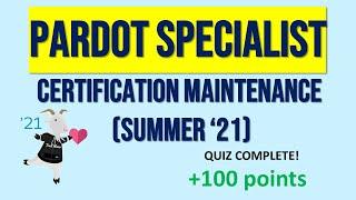 Pardot Specialist Certification Maintenance (Summer '21)