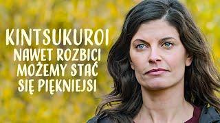 Kintsukuroi - nawet rozbici możemy stać się piękniejsi | Film fabularny | Polski Lektor