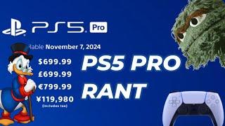 PS5 PRO RANT