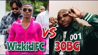 Wizkid FC VS 30BG... The Most Notorious Fan Bases