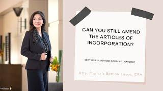 Can you still make changes on the Articles of Incorporation? (Section 15, Revised Corporation Code)