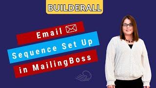 How To Setup An Email Sequence In Builderall's Autoresponder Mailingboss 2024