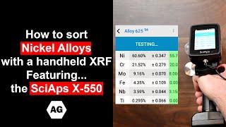 How to Sort Nickel Alloys with a Handheld XRF Featuring the Sciaps X550