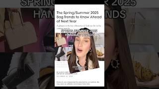 Get READY: Spring/Summer Handbag Trends 2025! #fashiontrends #handbags #springsummer2025