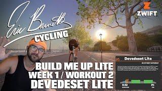 Zwift Build Me Up Lite: Week 1, Workout 2: Devedeset Lite