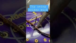 How to use solder wick #solderingtips #desoldering