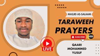 TARAWEEH DAY 1| Imam Mohamed Yusuf || Masjid As-salaam | RAMADHAN 2024/1445