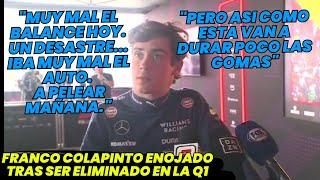 Esto dijo Franco Colapinto, Bastante enojado, Tras ser eliminado en Q1 del GP de México. F1 radio