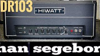 Hiwatt Custom 100 DR103 - The worlds most MUSCULAR amp!