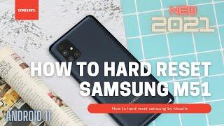 Hard reset samsung M51 Android 11 || Xóa mật khẩu màn hình samsung M51 Done 100%