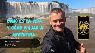 Los mejores consejos para viajar a Argentina | Entrevista con Pablo @ViajarHoy