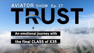 Trusting Paramotoring Training - Ep. 27 Aviator Paramotor Show