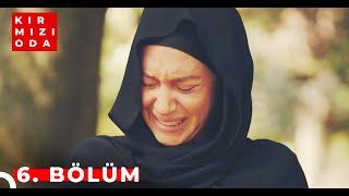 Kırmızı Oda | 6. Bölüm | "DUY SESİMİ"