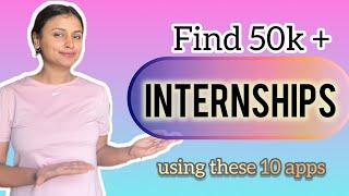 How to find 50k+ INTERNSHIP in India | 10 Platform