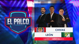 Chivas vs Club León | El Palco | J8 Apertura 2024 | Liga MX