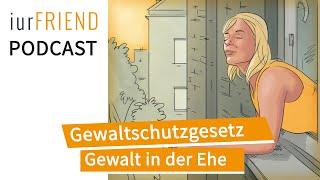 Ehe: Gewaltschutzgesetz Gewalt in der Ehe