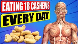 Eating 18 Cashews Every Day Will Do This to Your Body