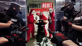 Parkour MONEY HEIST vs POLICE Ver2.3 | IT'S OVER FOR YOU! (Parkour POV by LATOTEM)