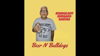 Beer N Bulldogs - EP 2: "Schoolboy Richard Garcia"
