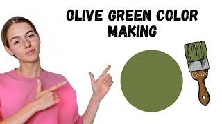 How to make Olive Green color | Olive Green Color Making | Acrylic color mixing