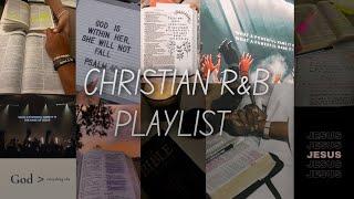 Christian R&B Playlist | Christian Music | RnB Playlist 2023